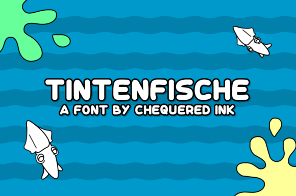 Tintenfische: A Playful Typeface for Bold Brands